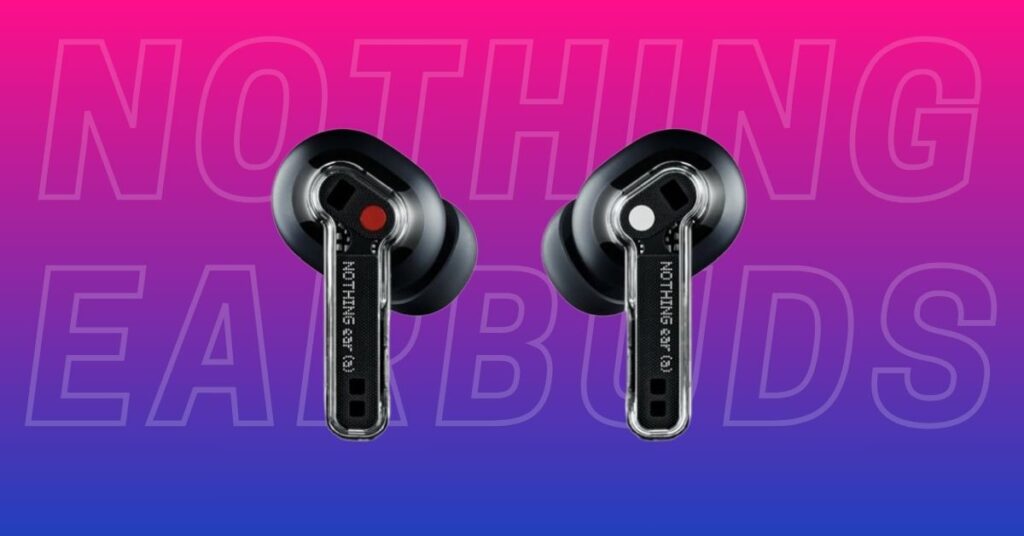 Nothing ear a